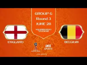 Video: England vs Belgium 0-1 - All Goals & Highlights | World Cup 28/06/2018